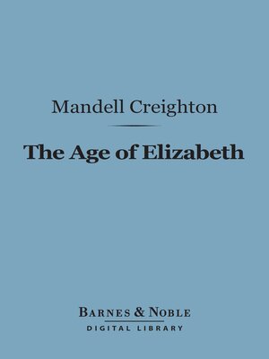 cover image of The Age of Elizabeth (Barnes & Noble Digital Library)